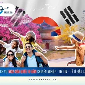 DỊCH VỤ XIN VISA HÀN QUỐC 10 NĂM CHUYÊN NGHIỆP - UY TÍN - TỶ LỆ ĐẬU CAO