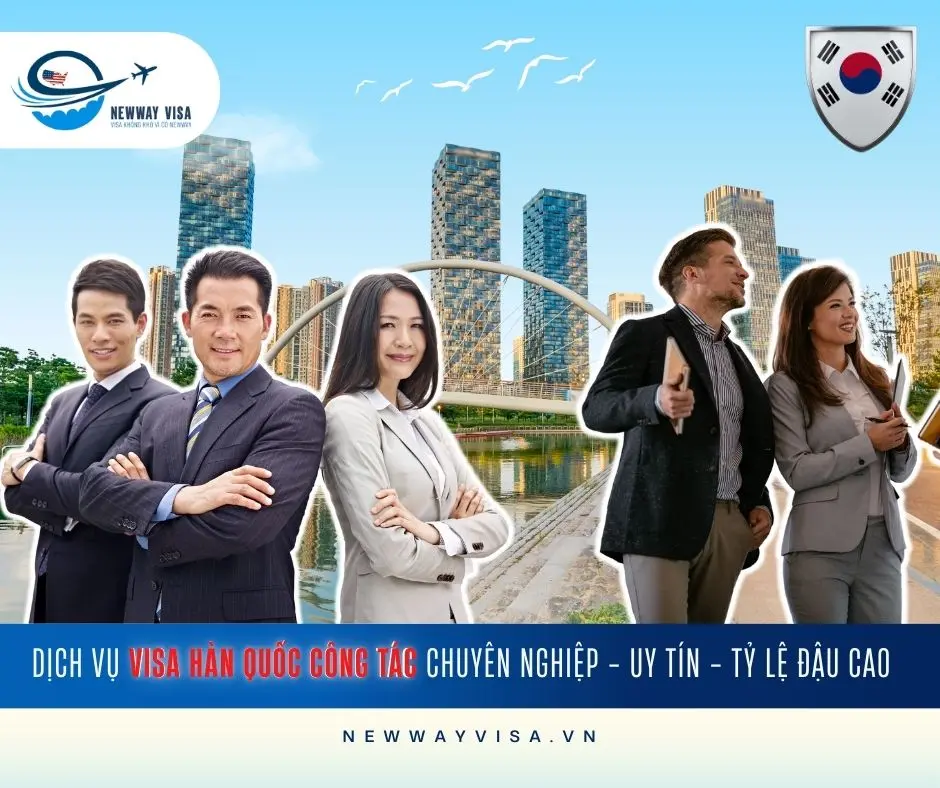 DỊCH VỤ XIN VISA HÀN QUỐC CÔNG TÁC CHUYÊN NGHIỆP - UY TÍN - TỶ LỆ ĐẬU CAO
