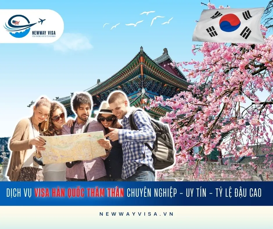 DỊCH VỤ XIN VISA HÀN QUỐC THĂM THÂN CHUYÊN NGHIỆP - UY TÍN - TỶ LỆ ĐẬU CAO