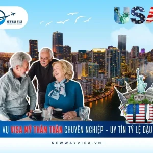 Dịch vụ Visa Mỹ Thăm Thân chuyên nghiệp - uy tín tỷ lệ đậu cao