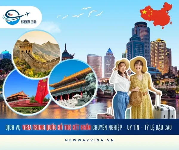 DỊCH VỤ XIN VISA TRUNG QUỐC HỖ TRỢ XÉT KHẨN CHUYÊN NGHIỆP - UY TÍN - TỶ LỆ ĐẬU CAO