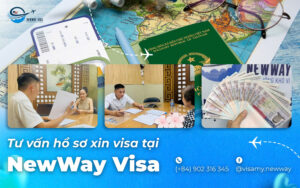 Thủ tục làm visa chuyên nghiệp tại NewWay Visa