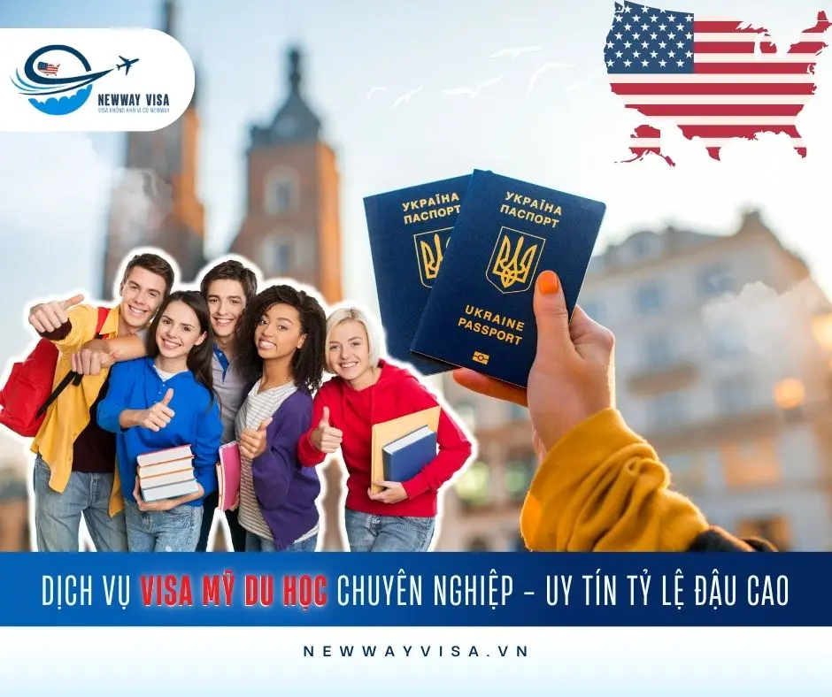 Dịch vụ Visa Mỹ Du Học chuyên nghiệp – uy tín tỷ lệ đậu cao từ NewWay Visa