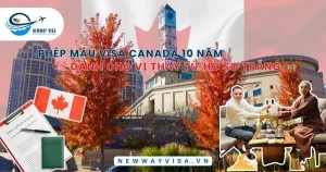 Visa Canada 10 Năm Dành Cho Vị Thầy