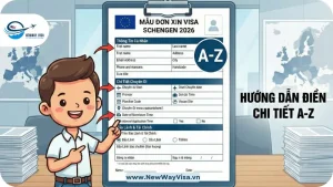 Hướng Dẫn Điền Chi Tiết A-Z Mẫu Đơn Xin Visa Schengen 2026
