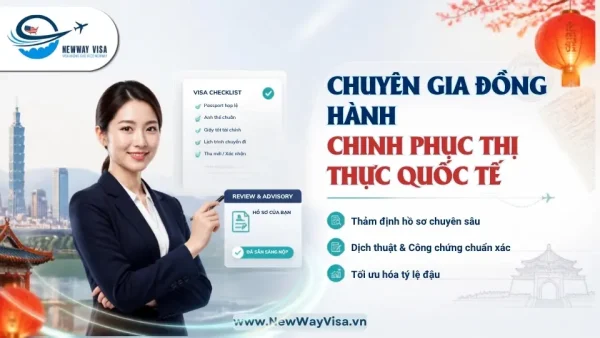 Chuyên gia đồng hành chinh phục thị thực quốc tế