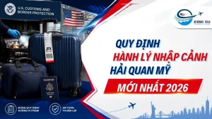 Quy Định Hành Lý Nhập Cảnh Hải Quan Mỹ Mới Nhất 2026