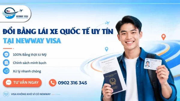 Đổi Bằng Lái Xe Quốc Tế Uy Tín Tại NewWay Visa