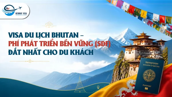 Visa Du Lịch Bhutan – Phí Phát Triển Bền Vững (SDF) Đắt Nhất Cho Du Khách