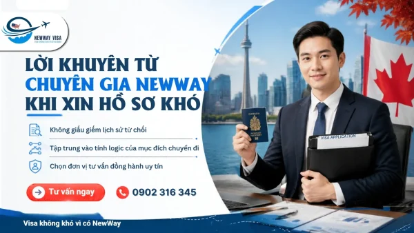 Hành Trình Đậu Visa Canada Dù Từng Bị Từ Chối Visa Úc, Mỹ Và Canada 2 Lời Khuyên Từ Chuyên Gia Newway Khi XIn Hồ Sơ Khó